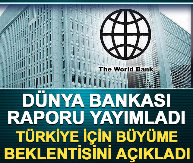 Dünya Bankası'ndan çarpıcı değerlendirme