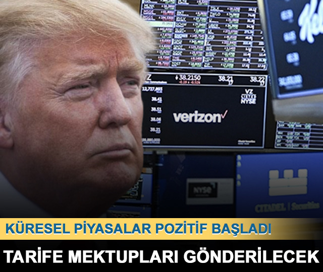 Küresel piyasalar pozitif başladı! 
