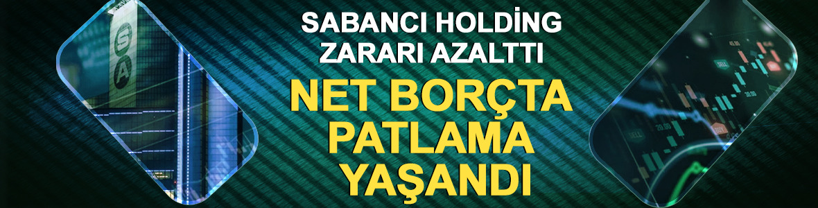O holding zararı azalttı, net borçta patlama yaşandı