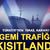 SON DAKİKA|Türkiye'den İsrail kararı! İsrail bağlantılı gemilerin trafiği kısıtlandı