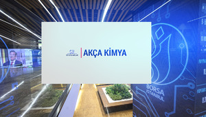 Akça Kimya 2025/6 aylık bilançosunu açıkladı