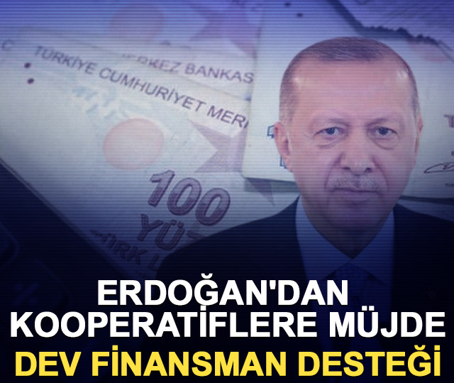 Erdoğan'dan kooperatiflere müjde: Dev finansman desteği