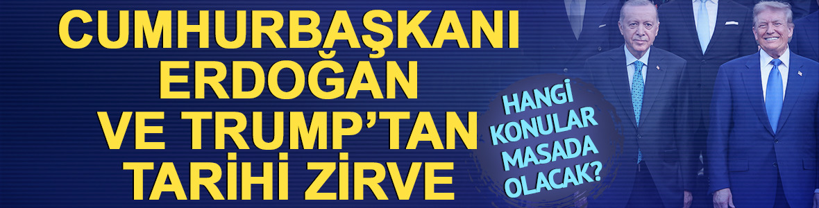 Cumhurbaşkanı Erdoğan ve ABD Başkanı Trump'tan tarihi zirve! Gözler 25 Eylülde: Hangi konular ele alınacak?