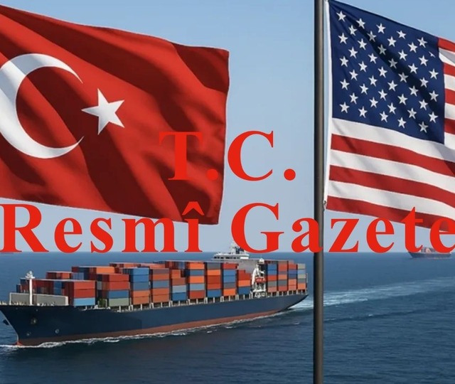 Amerikan mallarına getirilen ek vergiler için tarihi karar Resmi Gazete’de!