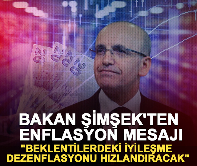 Bakan Şimşek'ten enflasyon mesajı