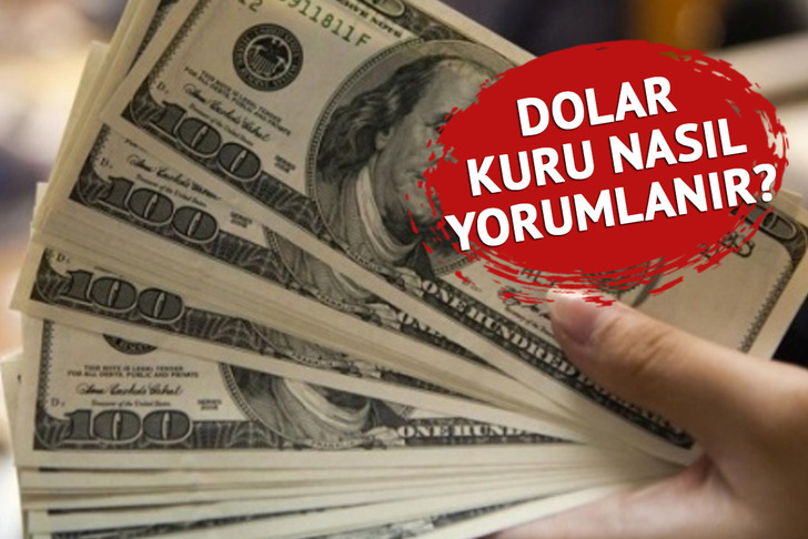 Dolar kuru nasıl yorumlanır? Dolar neden yükselir, neden düşer? İşte kur analizinde bilinmesi gerekenler