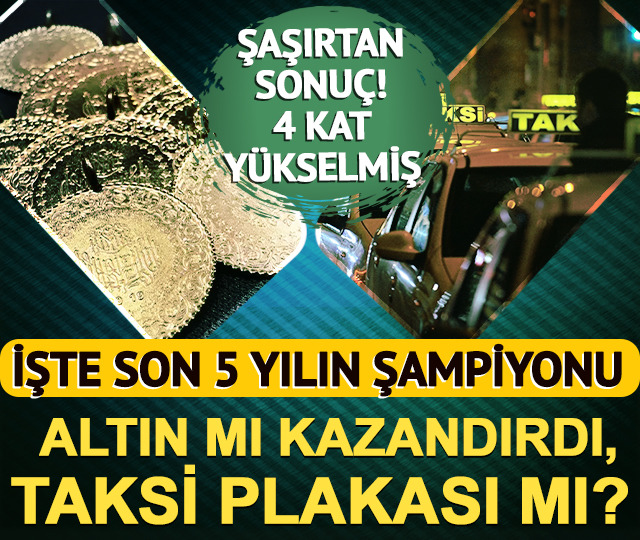 Altın mı kazandırdı, taksi plakası mı? 5 yılın şaşırtan şampiyonu belli oldu