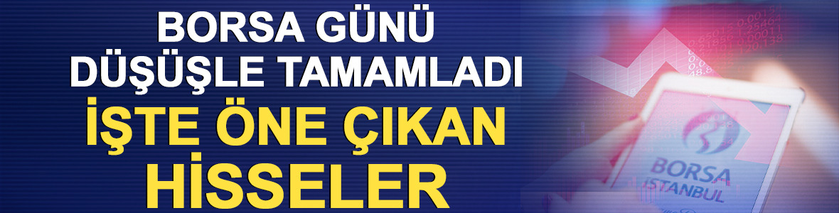 Borsa günü düşüşle tamamladı! İşte öne çıkan hisseler (16 Ekim 2025)