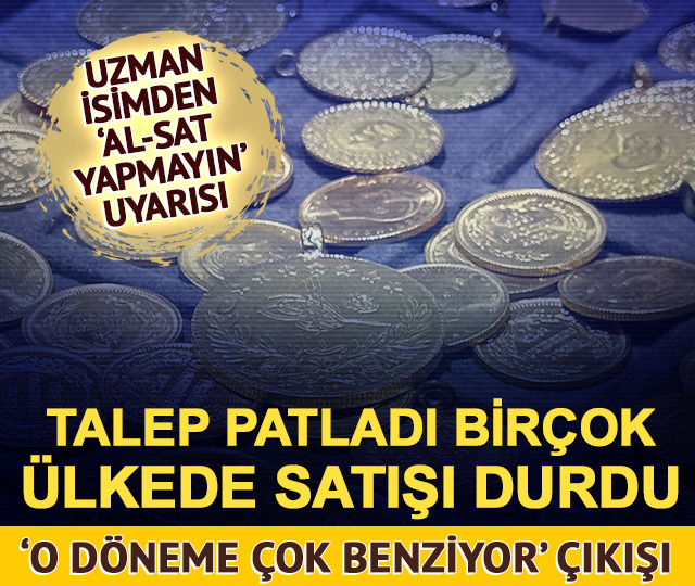 Altına talep rekor seviyede! Uzman isimden 'O döneme çok benziyor' uyarısı: 'Al-sat yapmayın'