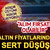 Rekor üstüne rekor kırıyordu! Altın fiyatlarında sert düşüş