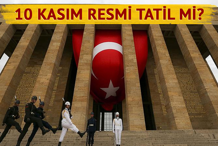 10 Kasım 2025 Pazartesi resmi tatil mi? Okullar, bankalar ve kamu kurumları açık mı? İşte yanıtı