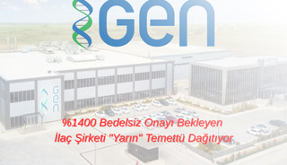 Yüzde 1400 bedelsiz onayı bekleyen ilaç şirketi "Yarın" temettü dağıtıyor