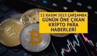 [CANLI] 12 Kasım 2025 Çarşamba: Günün öne çıkan kripto para haberleri