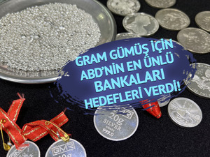 Gram g&uuml;m&uuml;ş i&ccedil;in Amerika&rsquo;nın en &uuml;nl&uuml; bankaları hedefleri verdi! &ldquo;2026&rsquo;da rekor kıracak, ama...&rdquo;