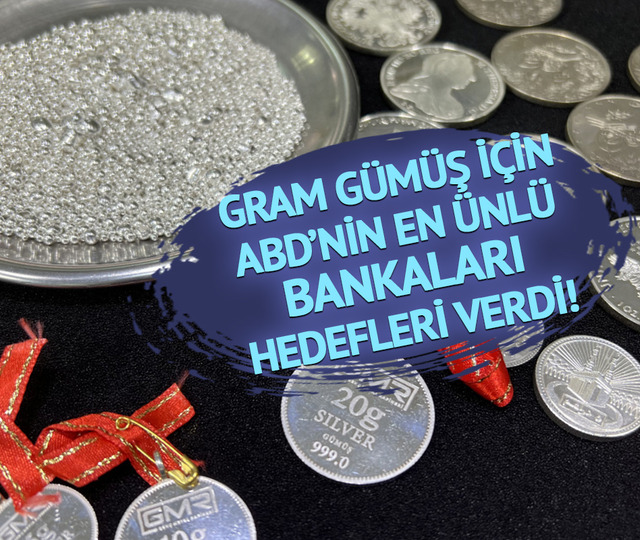 Gram gümüş için Amerika’nın en ünlü bankaları hedefleri verdi