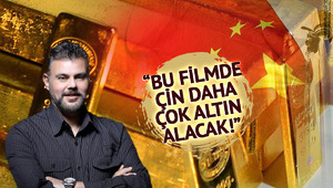 Murat Muratoğlu'ndan çarpıcı analiz: “Bu filmde Çin daha çok altın alacak!”