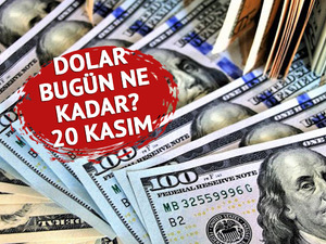 Dolar bug&uuml;n ne kadar? G&uuml;ne yatay seyirle başladı! (20 kasım)