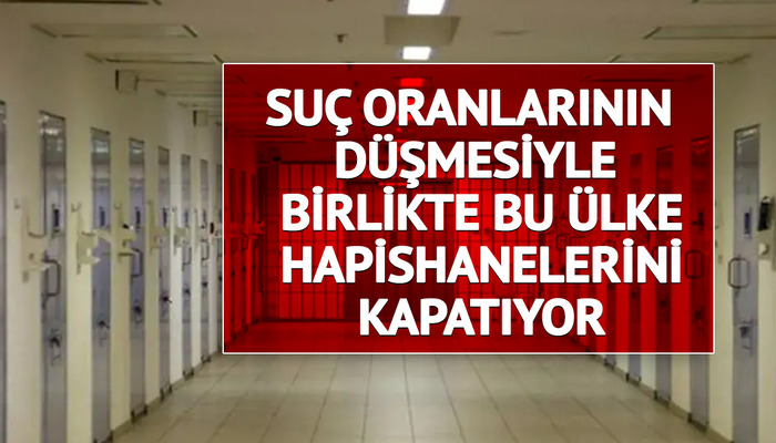 Hollanda suç oranlarının düşmesiyle birlikte hapishaneleri kapatıyor