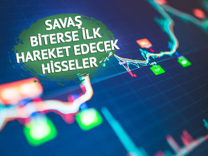 Ukrayna'da savaş biterse: Borsa İstanbul'da hangi hisseler "Barış rallisi"ne hazır?