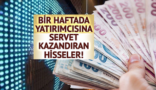 Borsada şov yaptılar! 1 haftada yüzde 40 getiri