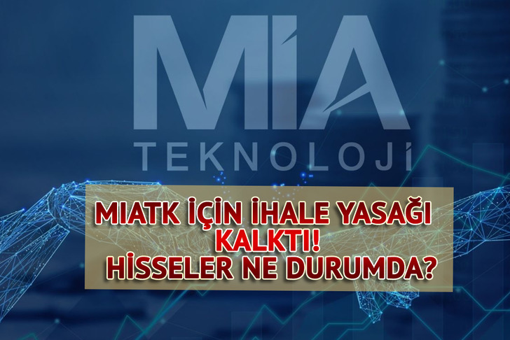 MIATK için ihale yasağı kalktı! Hisseler ne durumda?