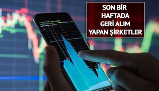Son Bir Haftada Geri Alım Yapan Şirketler