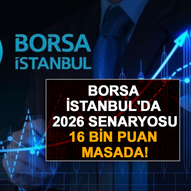 Borsa İstanbul'da 2026 senaryosu: Uzmanlar ne bekliyor? 16 bin puan masada!