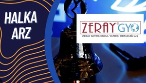 Yeni halka arz için tarih netleşti! Zeray GYO talep toplamaya başlıyor