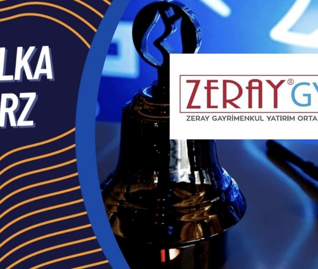 Zeray GYO halka arzı için tarih netleşti!