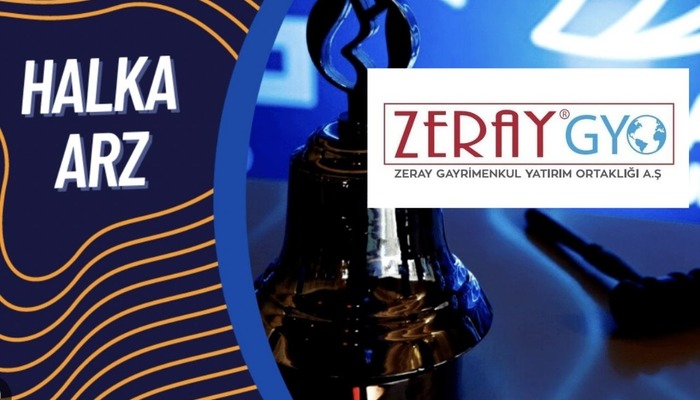 Zeray GYO halka arzı için tarih netleşti!