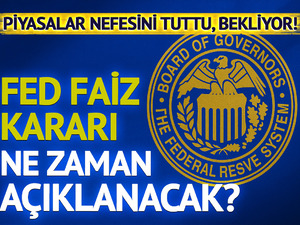 Fed 2025 Aralık faiz kararı ne zaman a&ccedil;ıklanacak? Fed faiz beklentisi ne y&ouml;nde?