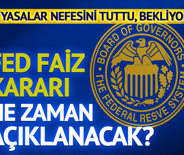 Fed 2025 Aralık faiz kararı ne zaman açıklanacak?