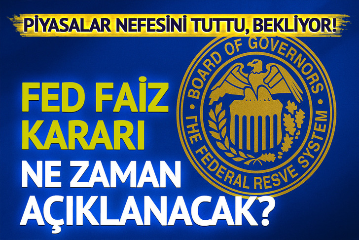 Fed 2025 Aralık faiz kararı ne zaman açıklanacak? Fed faiz beklentisi ne yönde?