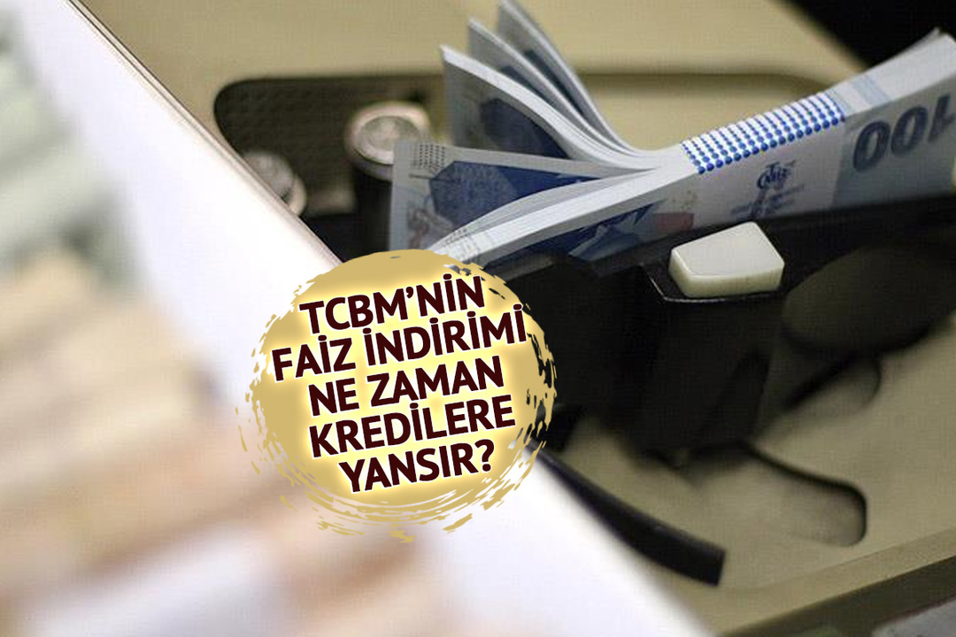Kredi &ccedil;ekecekler dikkat! Merkez'in faiz indirimi cebe ne zaman yansıyacak?