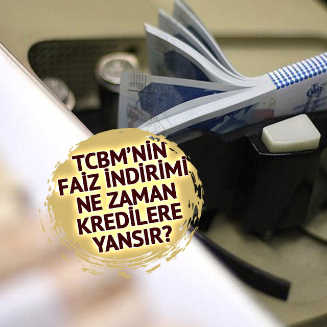 Kredi &ccedil;ekecekler dikkat! Merkez'in faiz indirimi cebe ne zaman yansıyacak?