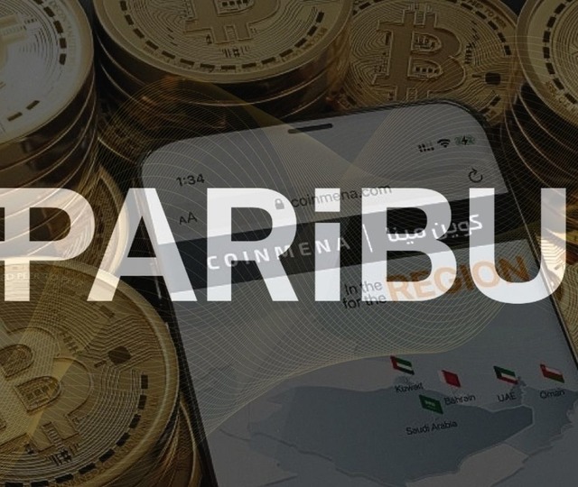 Paribu’ya onay çıktı: Türk kripto devi, CoinMENA’yı satın alıyor