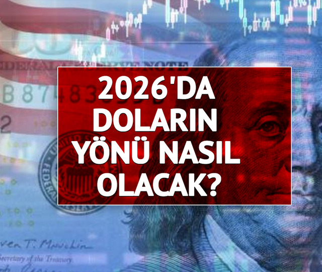 2026'da doların y&ouml;n&uuml; nasıl olacak? İki dev bankadan tahmin geldi