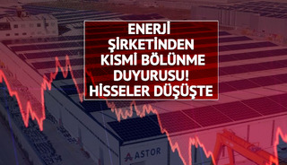 Enerji şirketinden kısmi bölünme duyurusu! Hisseler düşüşte
