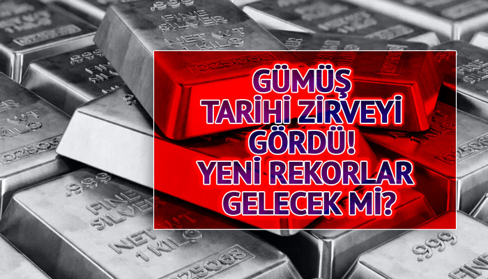 G&uuml;m&uuml;ş tarihi zirveyi g&ouml;rd&uuml;! Yeni rekorlar gelecek mi?