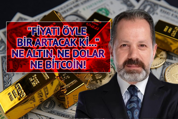 İslam Memiş&rsquo;ten ezberleri bozacak tavsiye! "Fiyatı &ouml;yle bir artacak ki..." Ne altın, ne dolar, ne bitcoin!