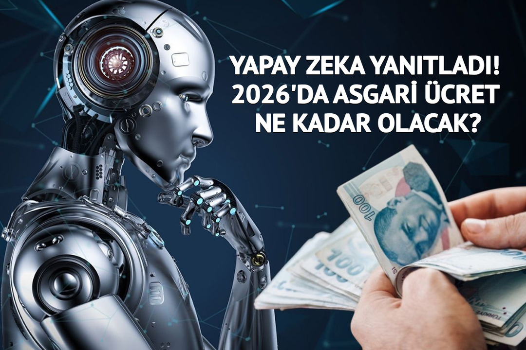 Yapay zeka yanıtladı! 2026'da asgari &uuml;cret ne kadar olacak?