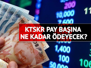 Yatırımcıya m&uuml;jde! KTSKR pay başına ne kadar &ouml;deyecek?
