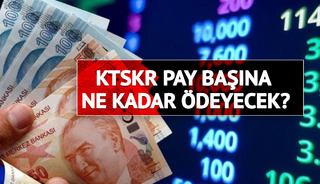 Yatırımcıya m&uuml;jde! KTSKR pay başına ne kadar &ouml;deyecek?