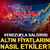 2026 gerilimle a&ccedil;ıldı: Venezuela saldırısı altın fiyatlarını nasıl etkiler?