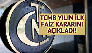 SON DAKİKA I Merakla bekleniyordu... TCMB yeni yılın ilk faiz kararını a&ccedil;ıkladı! 