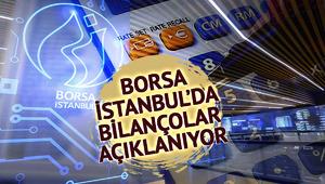 Borsa İstanbul'da bilan&ccedil;o maratonu başlıyor! 2025 yılının finansal sonu&ccedil;ları a&ccedil;ıklanacak: Liste belli oldu