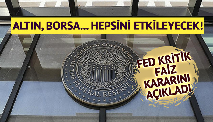 SON DAKİKA| Piyasalar nefesini tutmuş merakla bekliyordu! Fed kritik 2026 faiz kararını a&ccedil;ıkladı