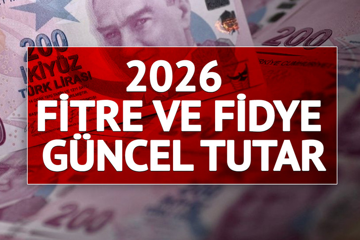 2026 fitre ve fidye ne kadar? (1 g&uuml;nl&uuml;k kişi başı g&uuml;ncel tutar) 