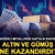 Değerli metallerde haftalık rapor: Altın ve g&uuml;m&uuml;ş bir haftada ne kadar kazandırdı?