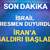 SON DAKİKA| İran&rsquo;a saldırı başladı 